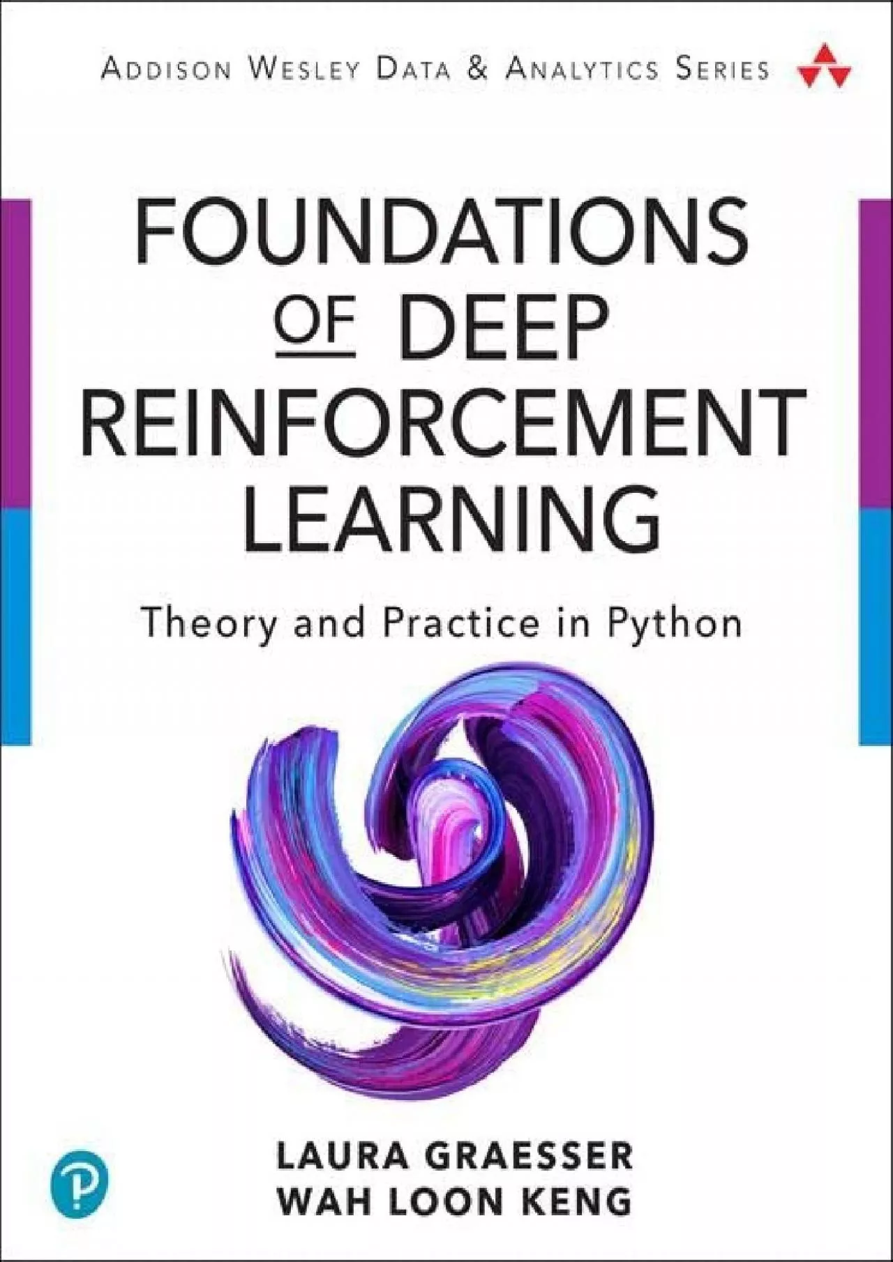 PDF-[eBOOK]-Foundations of Deep Reinforcement Learning Theory and Practice in Python (Addison-Wesley