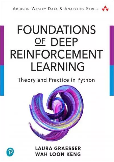 [eBOOK]-Foundations of Deep Reinforcement Learning Theory and Practice in Python (Addison-Wesley