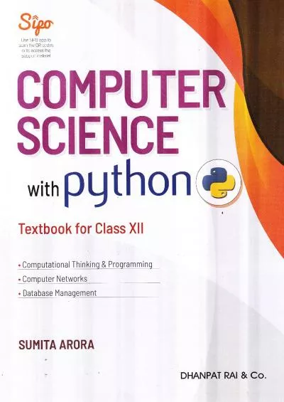 [READING BOOK]-Computer Science With Python Textbook And Practical Book For Class 12 (Examination 2020-2021)