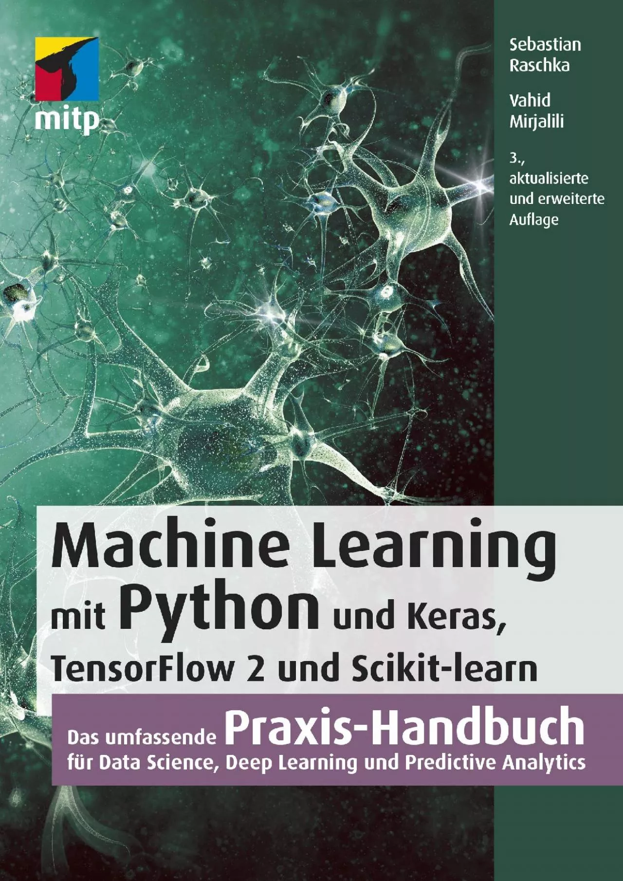 [BEST]-Machine Learning mit Python und Keras, TensorFlow 2 und Scikit-Learn Das umfassende