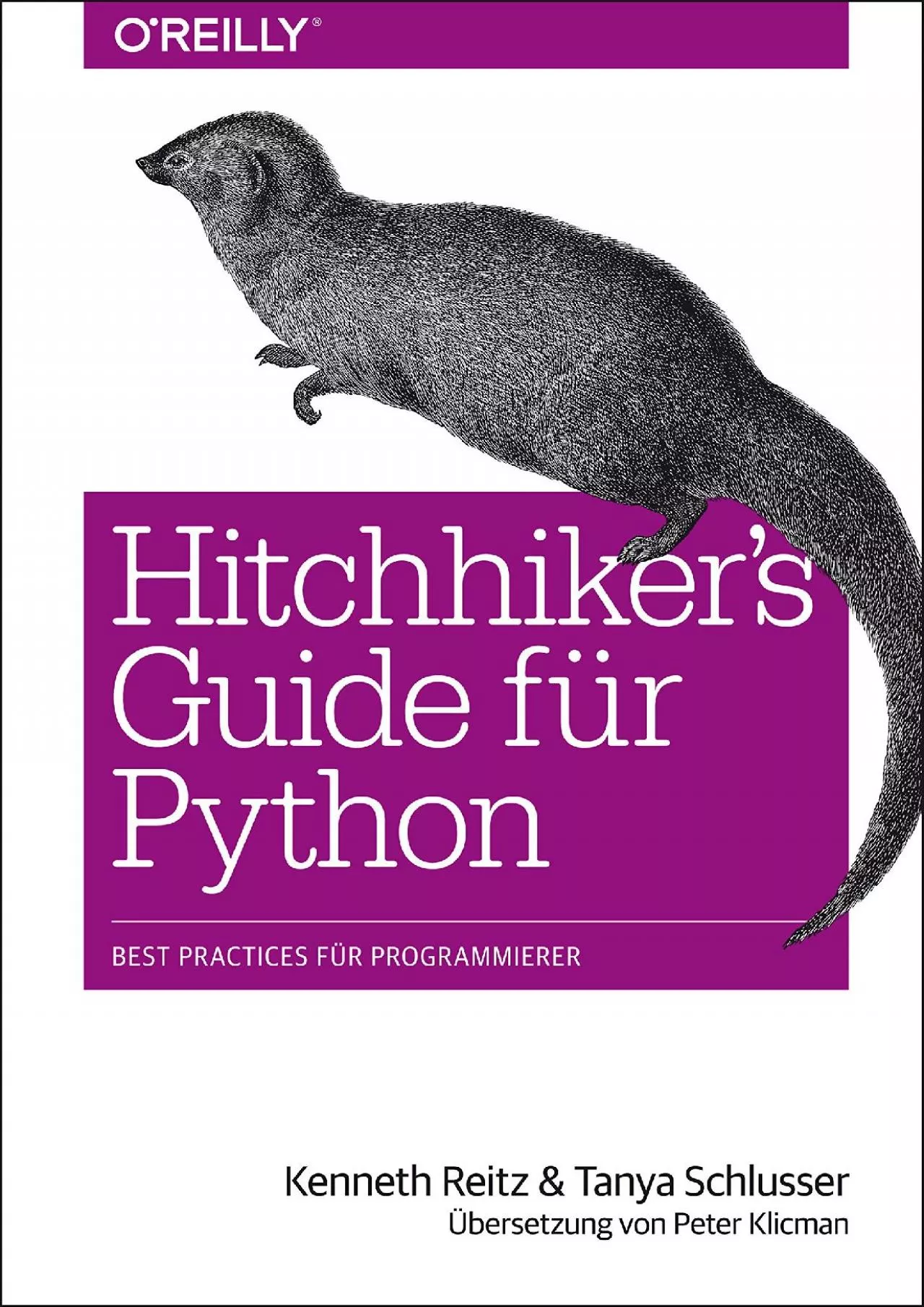 PDF-[PDF]-Hitchhiker\'s Guide für Python Best Practices für Programmierer (Animals) (German