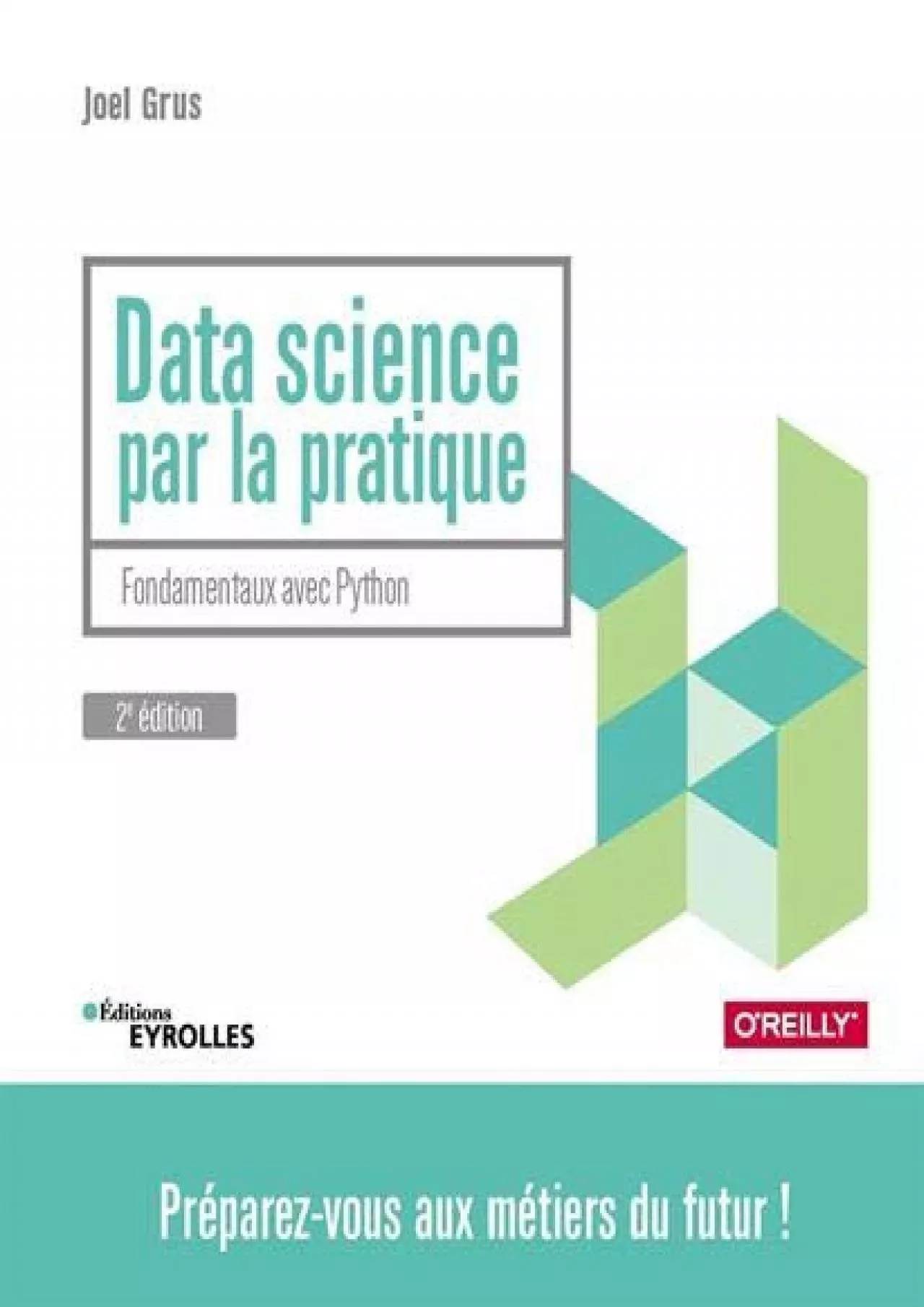 PDF-[FREE]-Data Science par la pratique Fondamentaux avec Python