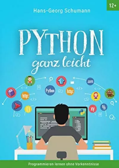 [BEST]-Python ganz leicht Programmieren lernen ohne Vorkenntnisse