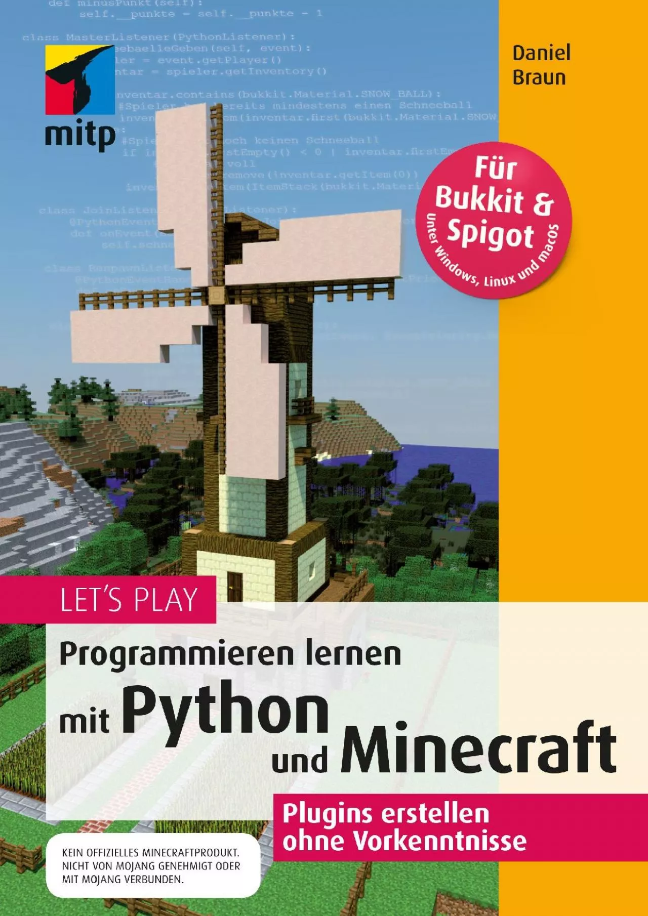 PDF-[PDF]-Let\'s Play. Programmieren lernen mit Python und Minecraft Plugins erstellen ohne