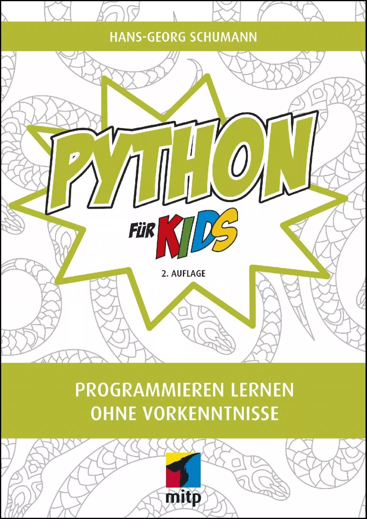 PDF-[FREE]-Python für Kids Programmieren lernen ohne Vorkenntnisse (mitp für Kids) (German