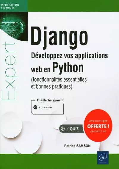 [DOWLOAD]-Django - Développez vos applications web en Python (fonctionnalités essentielles et bonnes pratiques Développez vos applications web en Python (fonctionnalités essentielles et bonnes pratiques