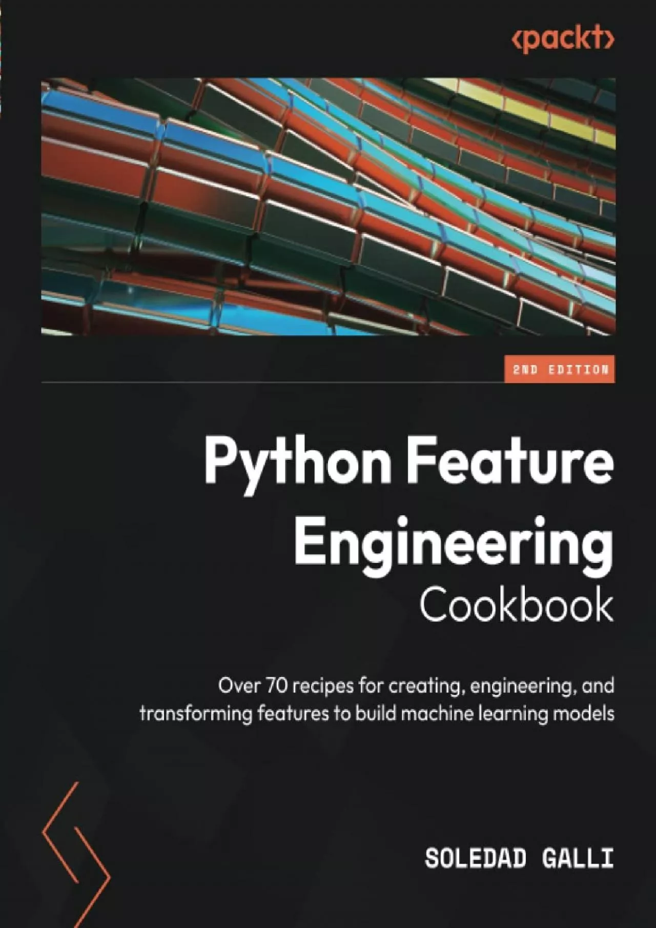 [BEST]-Python Feature Engineering Cookbook Over 70 recipes for creating, engineering,