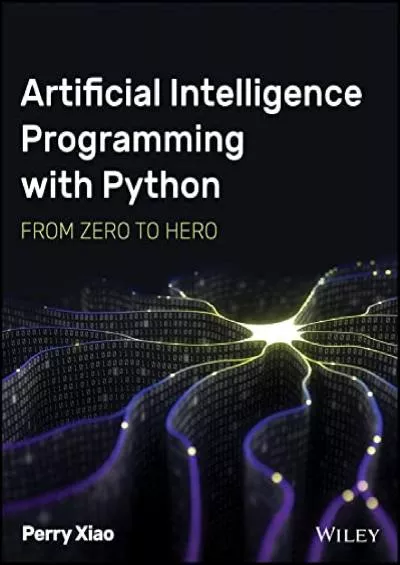 [READING BOOK]-Artificial Intelligence Programming with Python From Zero to Hero