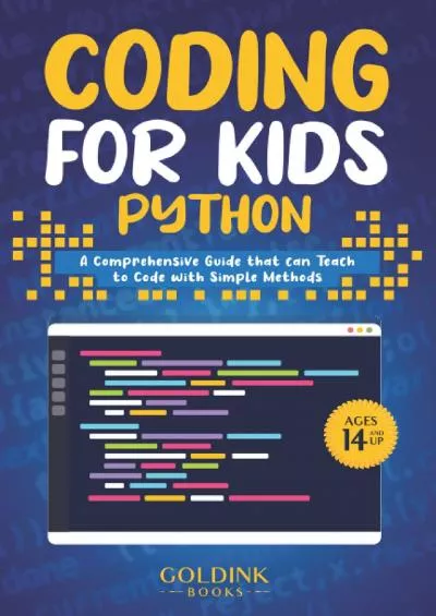 [READ]-Coding for Kids Python A Comprehensive Guide that Can Teach Children to Code with