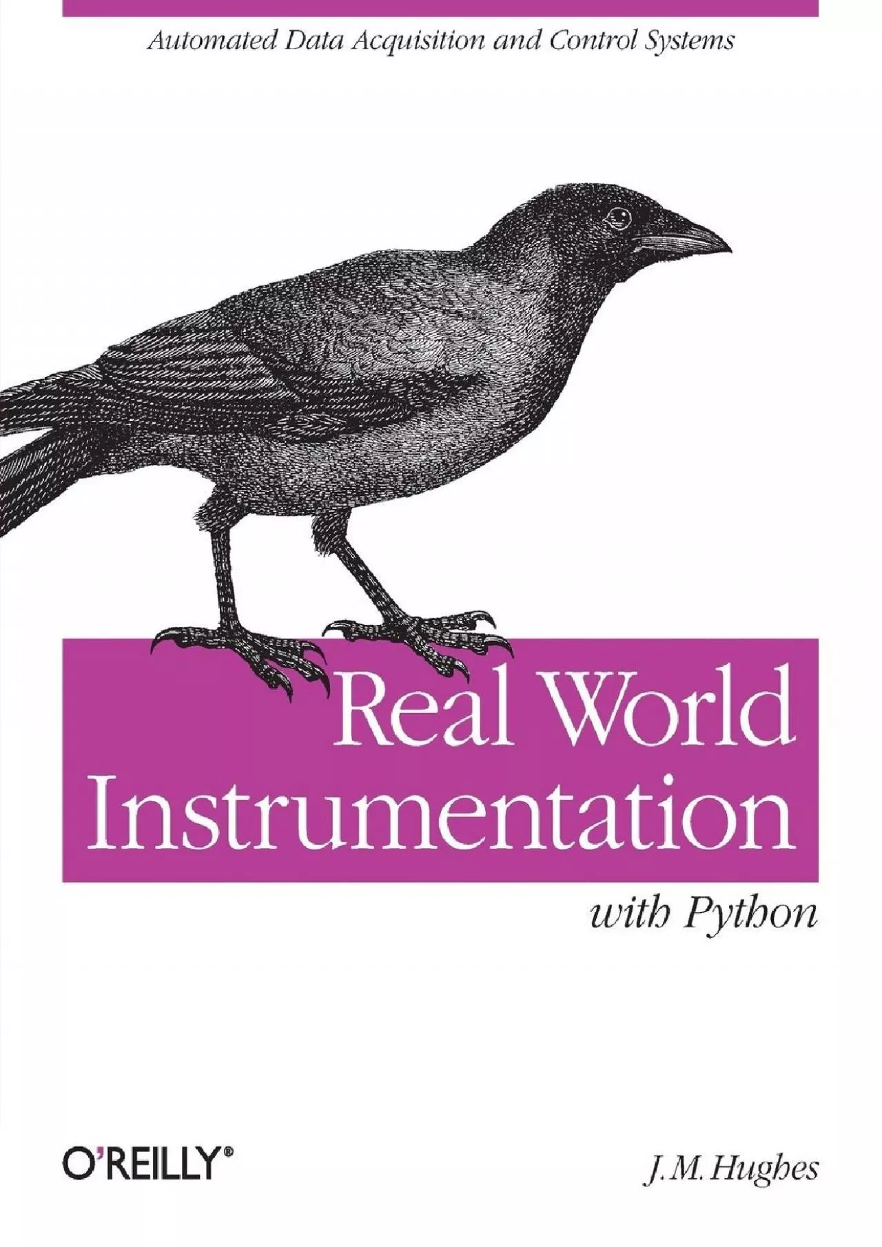 PDF-[FREE]-Real World Instrumentation with Python Automated Data Acquisition and Control Systems