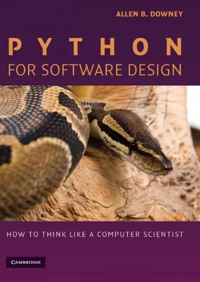[eBOOK]-Python for Software Design How to Think Like a Computer Scientist