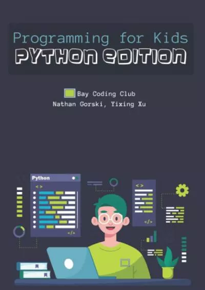 [DOWLOAD]-Programming for Kids Python Edition
