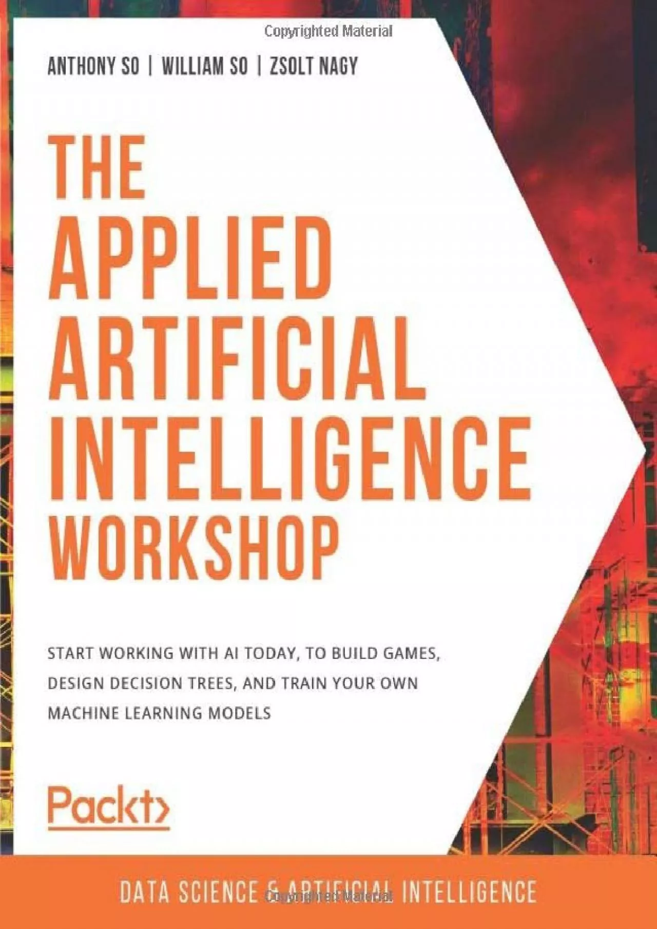 PDF-[DOWLOAD]-The Applied Artificial Intelligence Workshop Start working with AI today, to