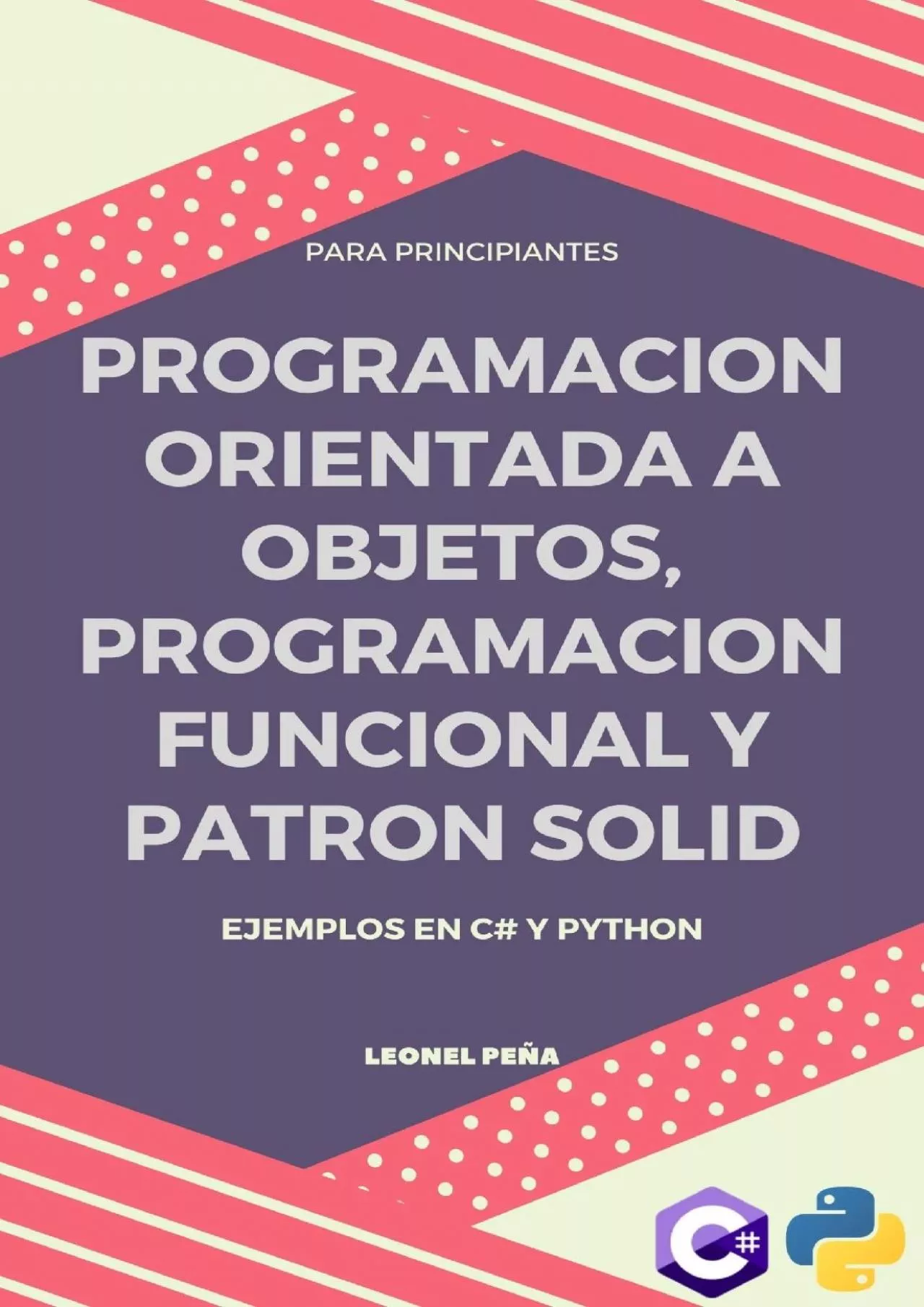 PDF-[BEST]-PROGRAMACION ORIENTADA A OBJETOS, PROGRAMACION FUNCIONAL Y EL PATRON SOLID Ejemplos