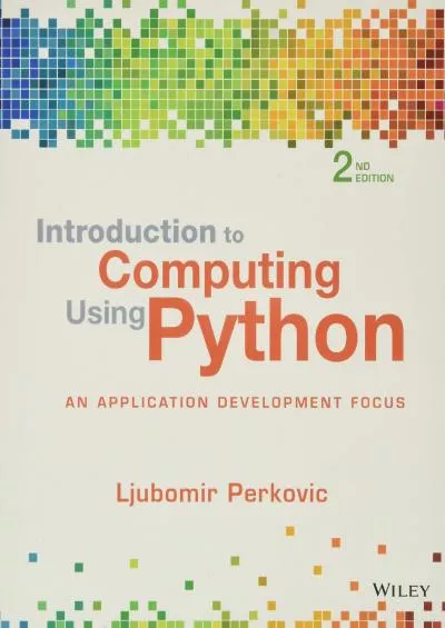 [FREE]-Introduction to Computing Using Python An Application Development Focus