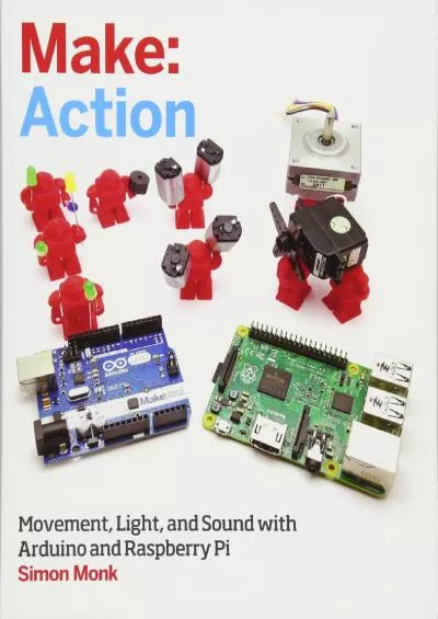 [FREE]-Make Action Movement, Light, and Sound with Arduino and Raspberry Pi