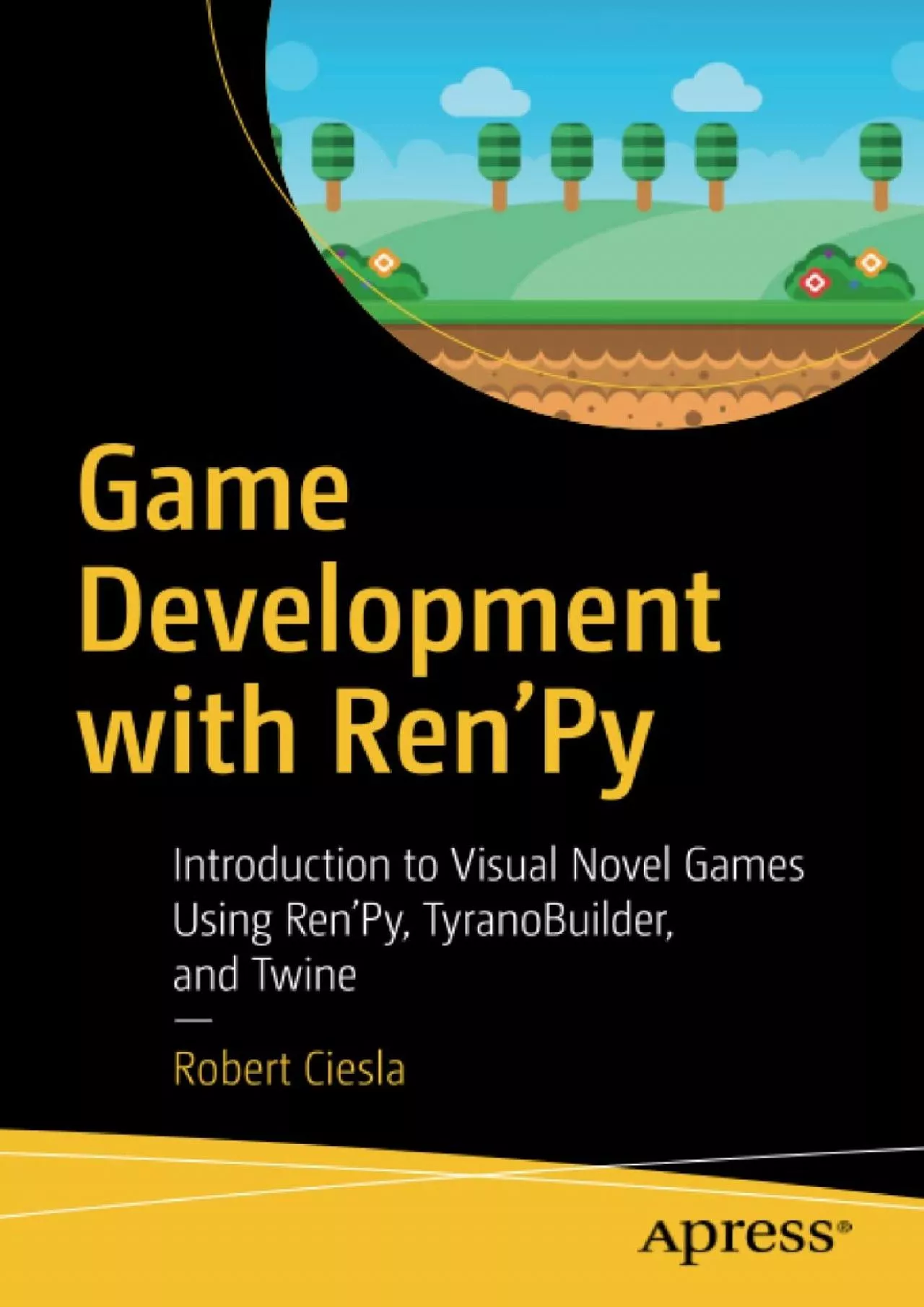 PDF-[READING BOOK]-Game Development with Ren\'Py Introduction to Visual Novel Games Using