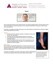 Gout is sometimes referred to as the “disease of kings