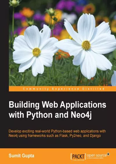 [DOWLOAD]-Building Web Applications with Python and Neo4j