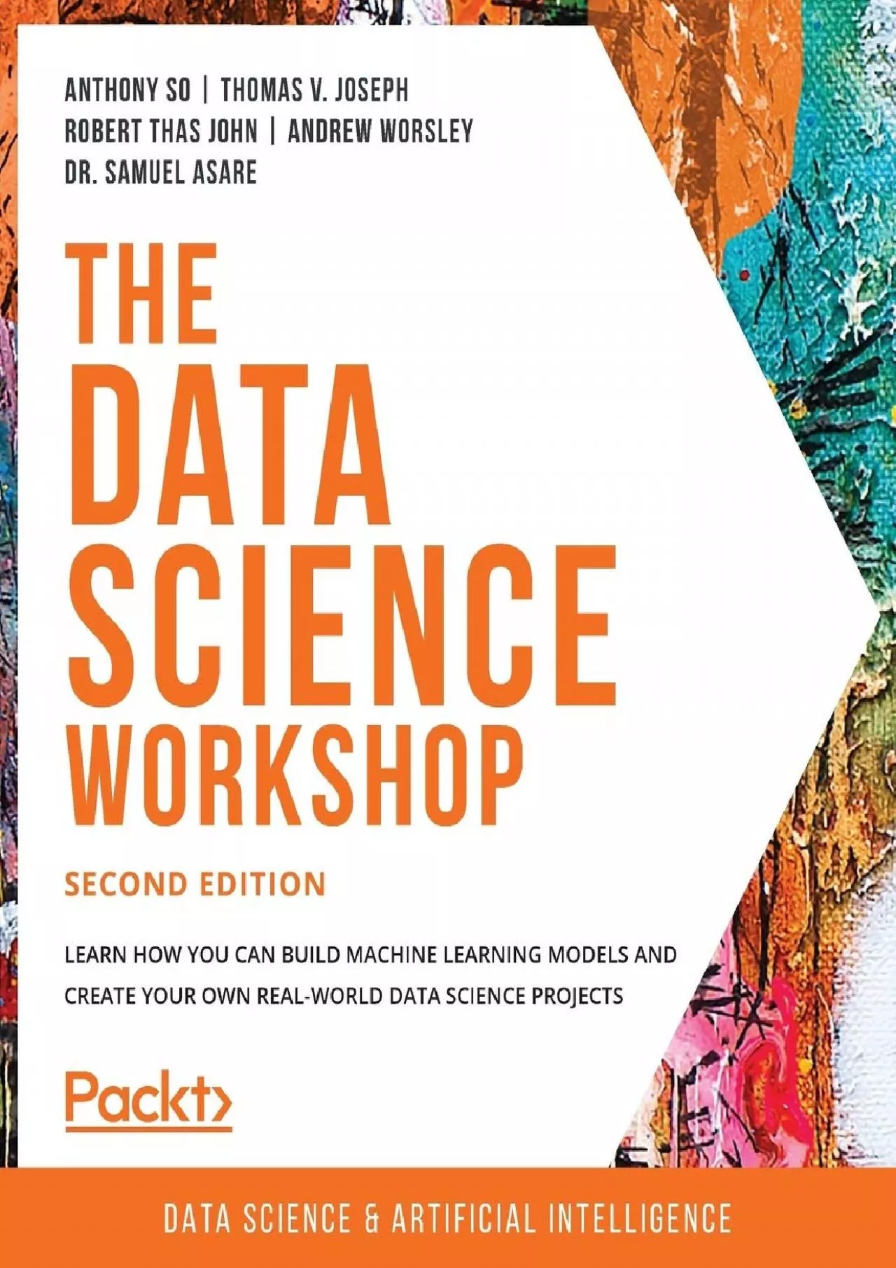 PDF-[READ]-The Data Science Workshop Learn how you can build machine learning models and create