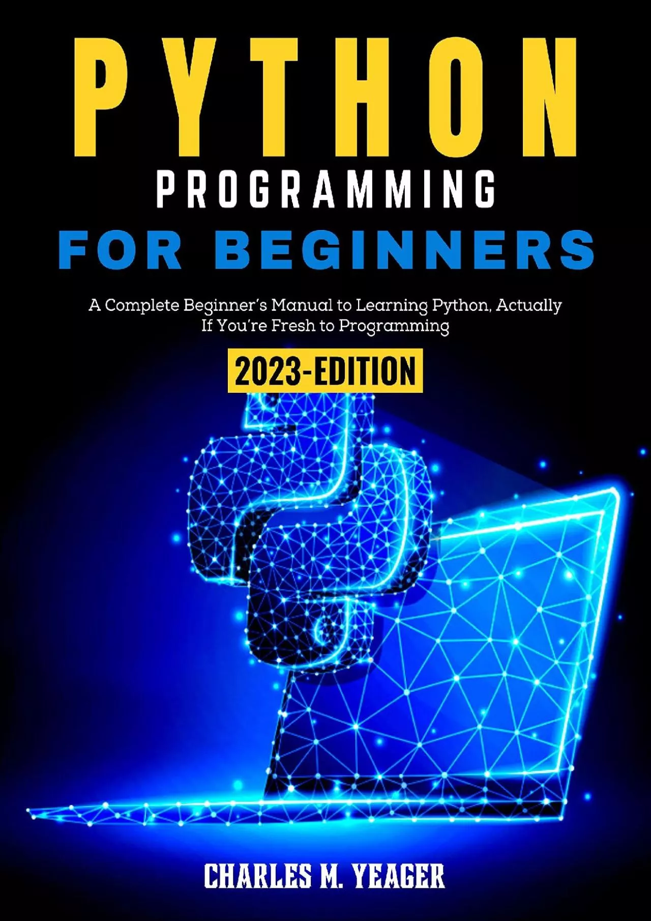 [DOWLOAD]-Python Programming for Beginners A Complete Beginner’s Manual to Learning