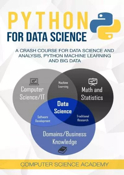 [FREE]-Python for Data Science A Crash Course for Data Science and Analysis, Python Machine Learning and Big Data