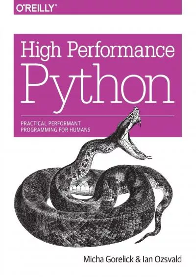 [BEST]-High Performance Python Practical Performant Programming for Humans