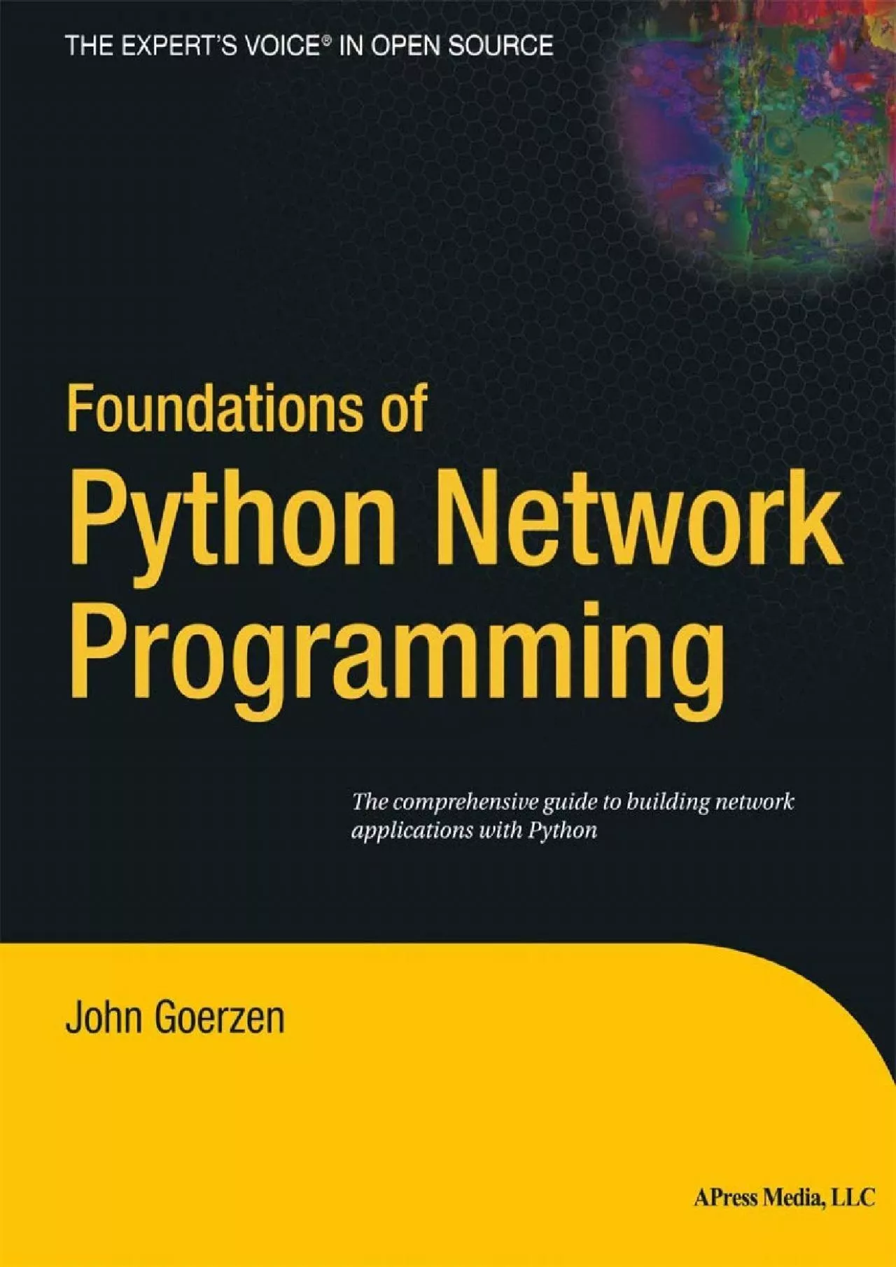 PDF-[READING BOOK]-Foundations of Python Network Programming