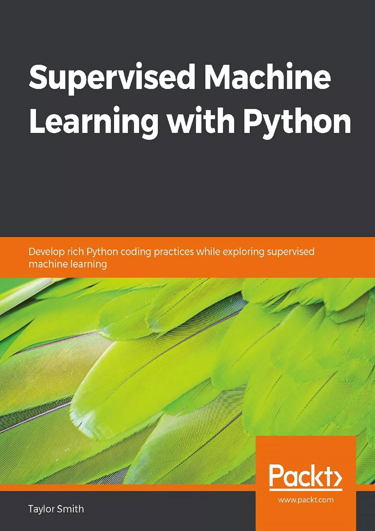 PDF-[PDF]-Supervised Machine Learning with Python Develop rich Python coding practices while