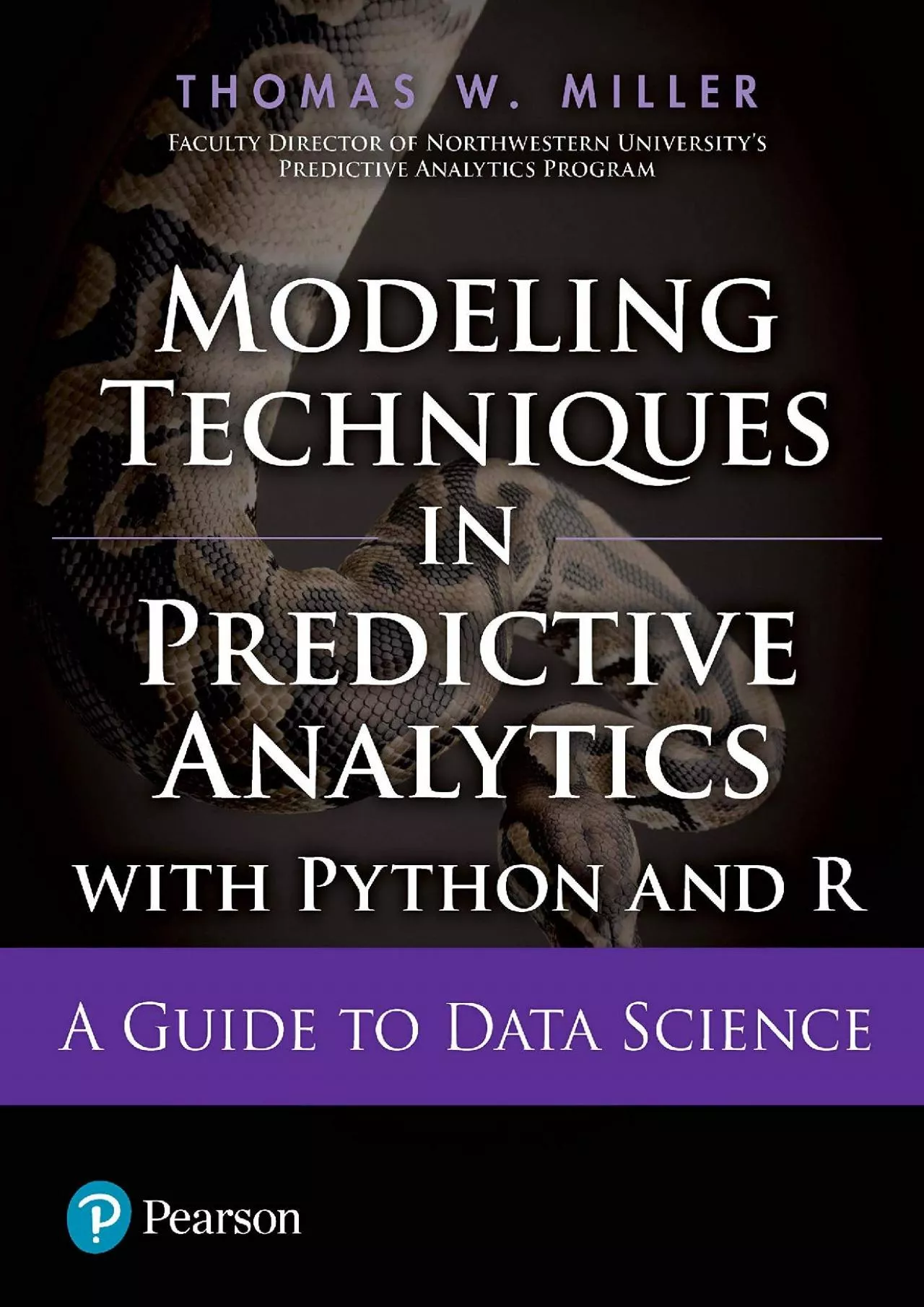 PDF-[READ]-Modeling Techniques In Predictive Analytics With Python And R A Guide To Data Science