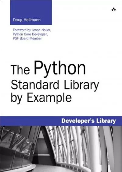 [PDF]-Python Standard Library by Example, The (Developer\'s Library)
