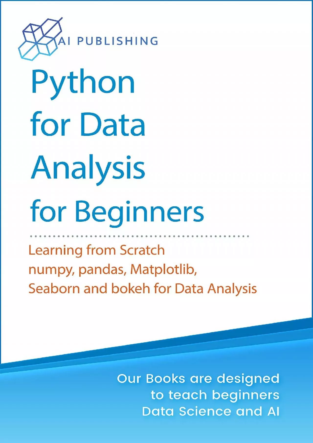 [FREE]-Python for Data Analysis A Complete Beginner Guide for Python basics, Numpy, Pandas,