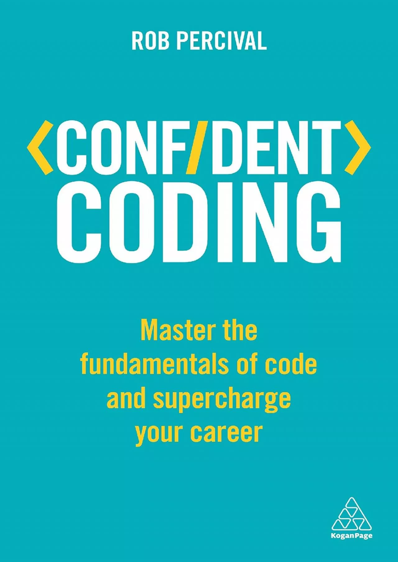 [READ]-Confident Coding Master the Fundamentals of Code and Supercharge Your Career