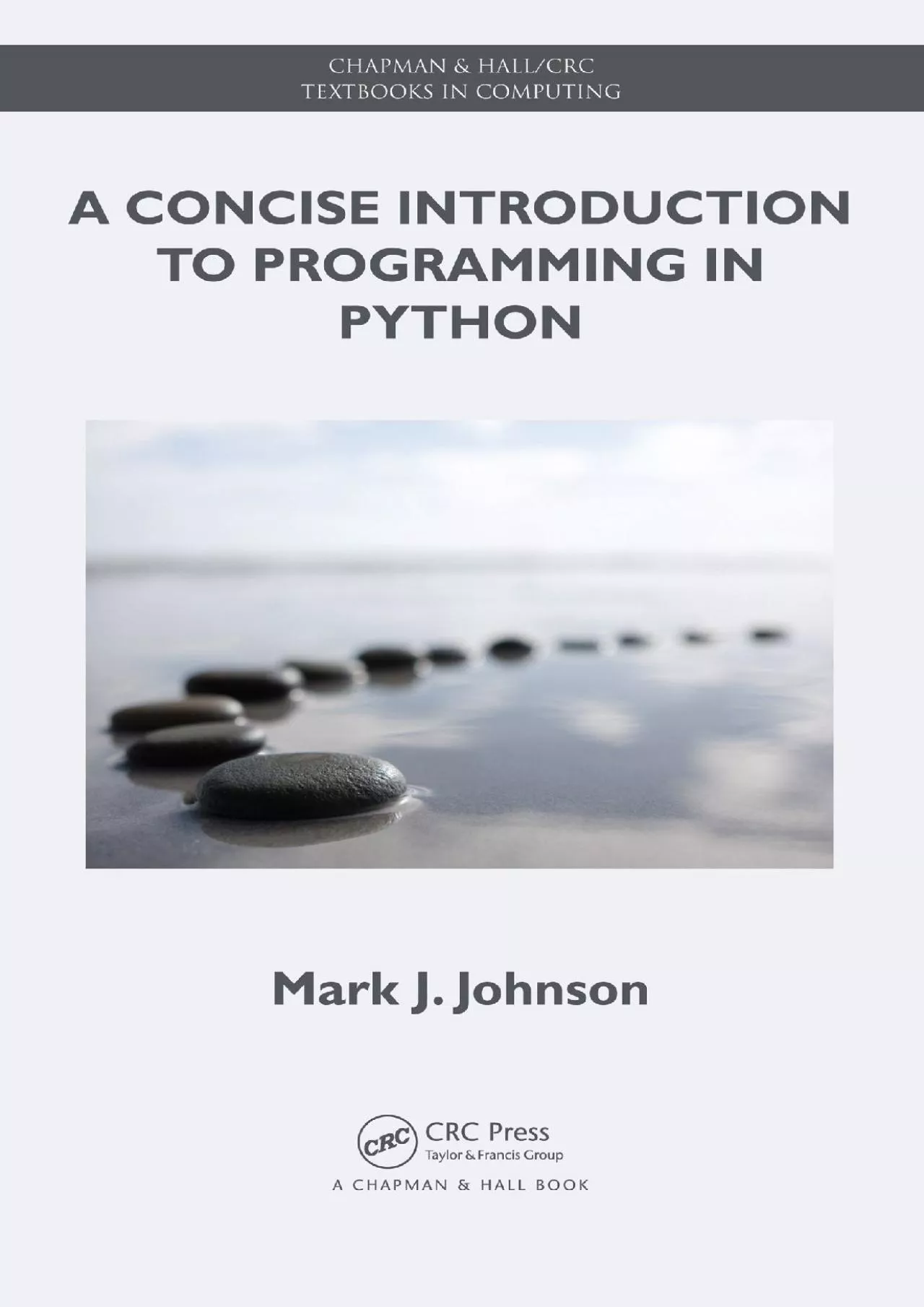 [READING BOOK]-A Concise Introduction to Programming in Python (Chapman & HallCRC Textbooks