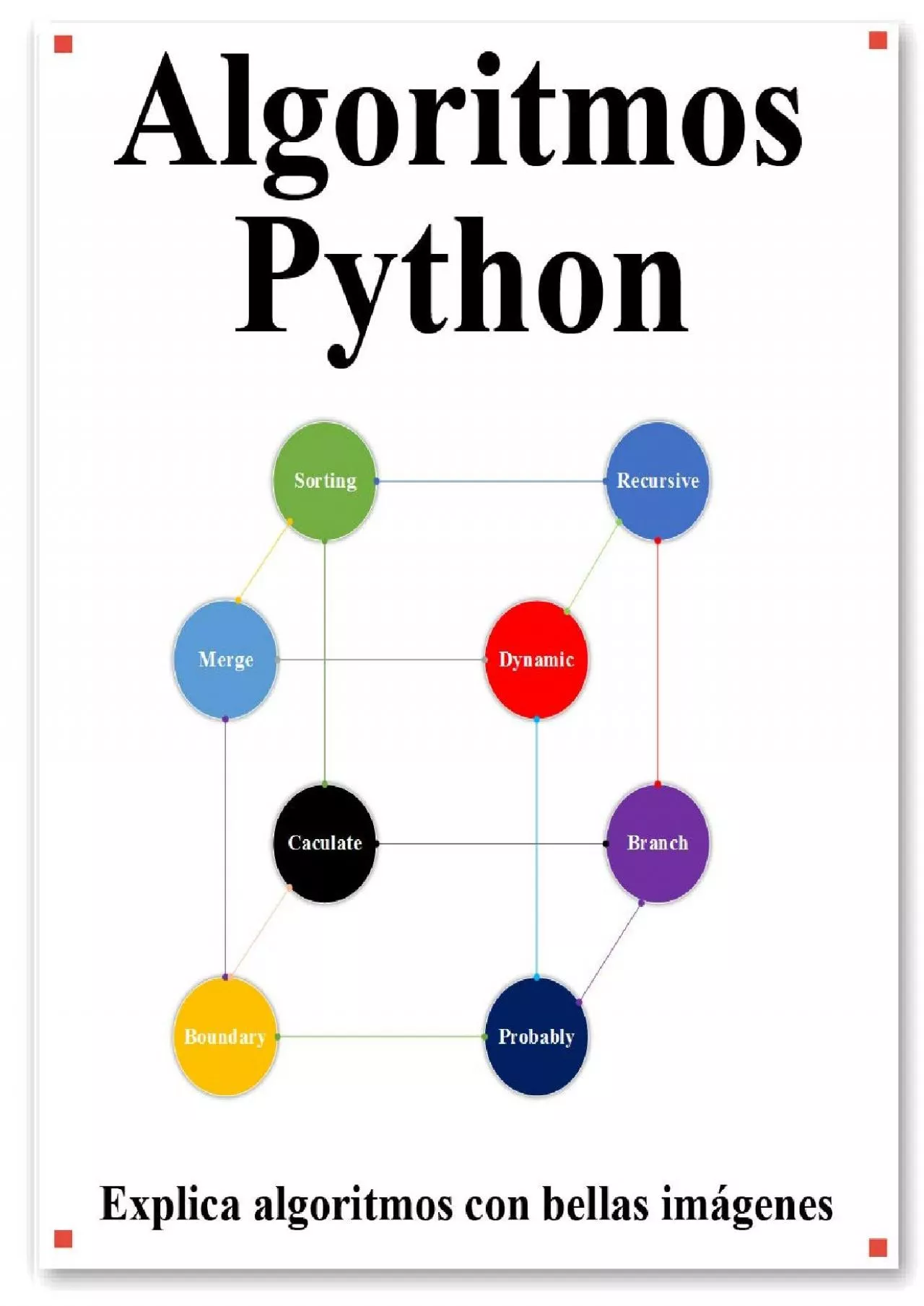 [eBOOK]-Algoritmos Python Explica los algoritmos de Python con bellas imágenes Aprende