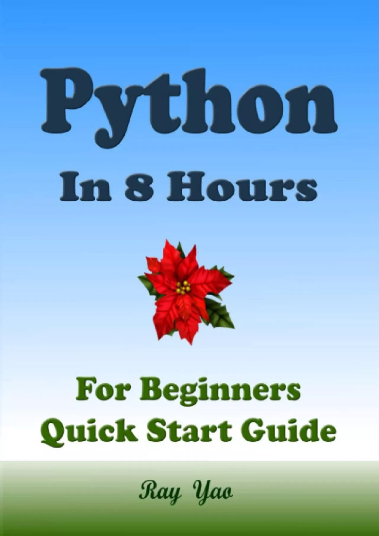 [BEST]-Python Python Programming, In 8 Hours, For Beginners, Learn Coding Fast Python