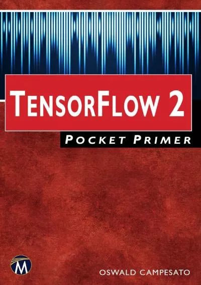[FREE]-TensorFlow 2 Pocket Primer