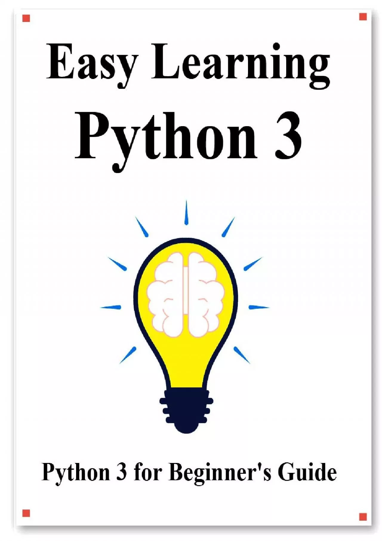 [READ]-Easy Learning Python 3 Python for Beginner\'s Guide (Easy Learning Python and design