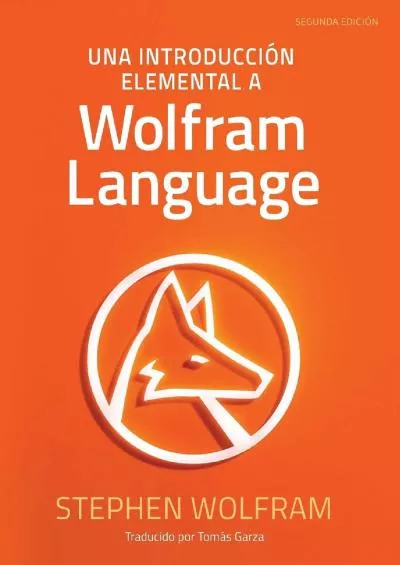 [FREE]-Una Introducción Elemental a Wolfram Language (Spanish Edition)