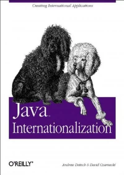 [READING BOOK]-Java Internationalization Creating International Applications (Java Series)