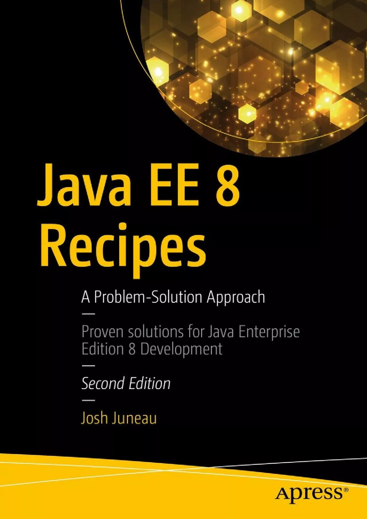 PDF-[FREE]-Java EE 8 Recipes A Problem-Solution Approach