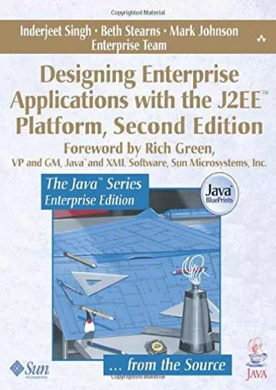 [FREE]-Designing Enterprise Applications with the J2EE¿ Platform (2nd Edition)