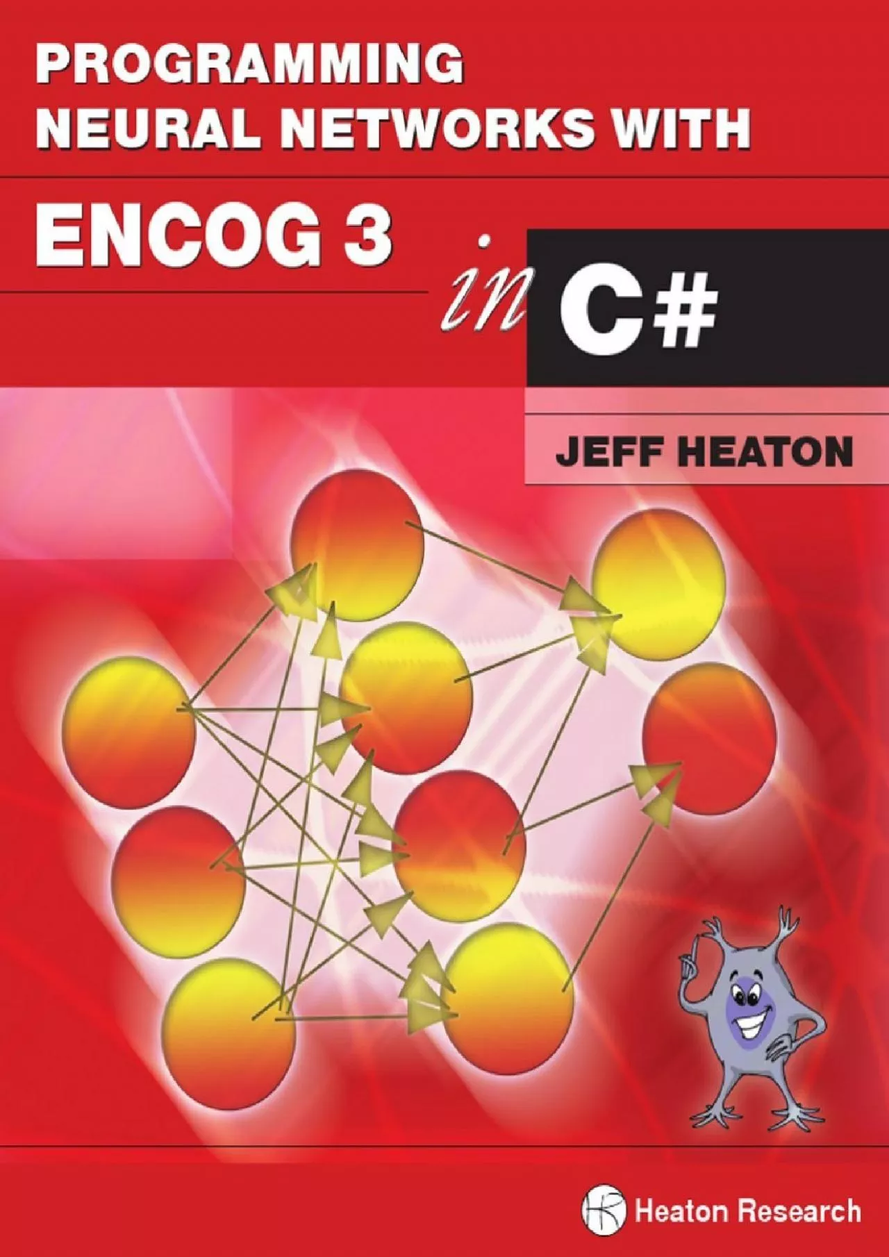 [READ]-Programming Neural Networks with Encog3 in C