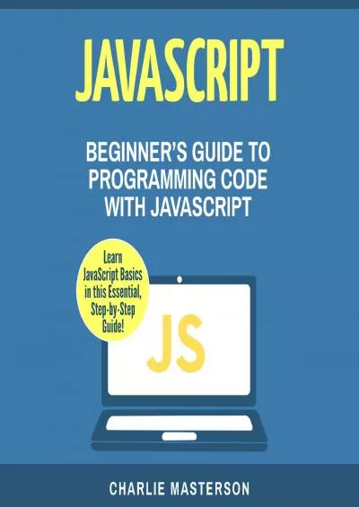 [FREE]-JavaScript Beginner\'s Guide to Programming Code with JavaScript