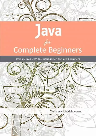 [READING BOOK]-Java For Complete Beginners Step By Step with Full Explanation for Java