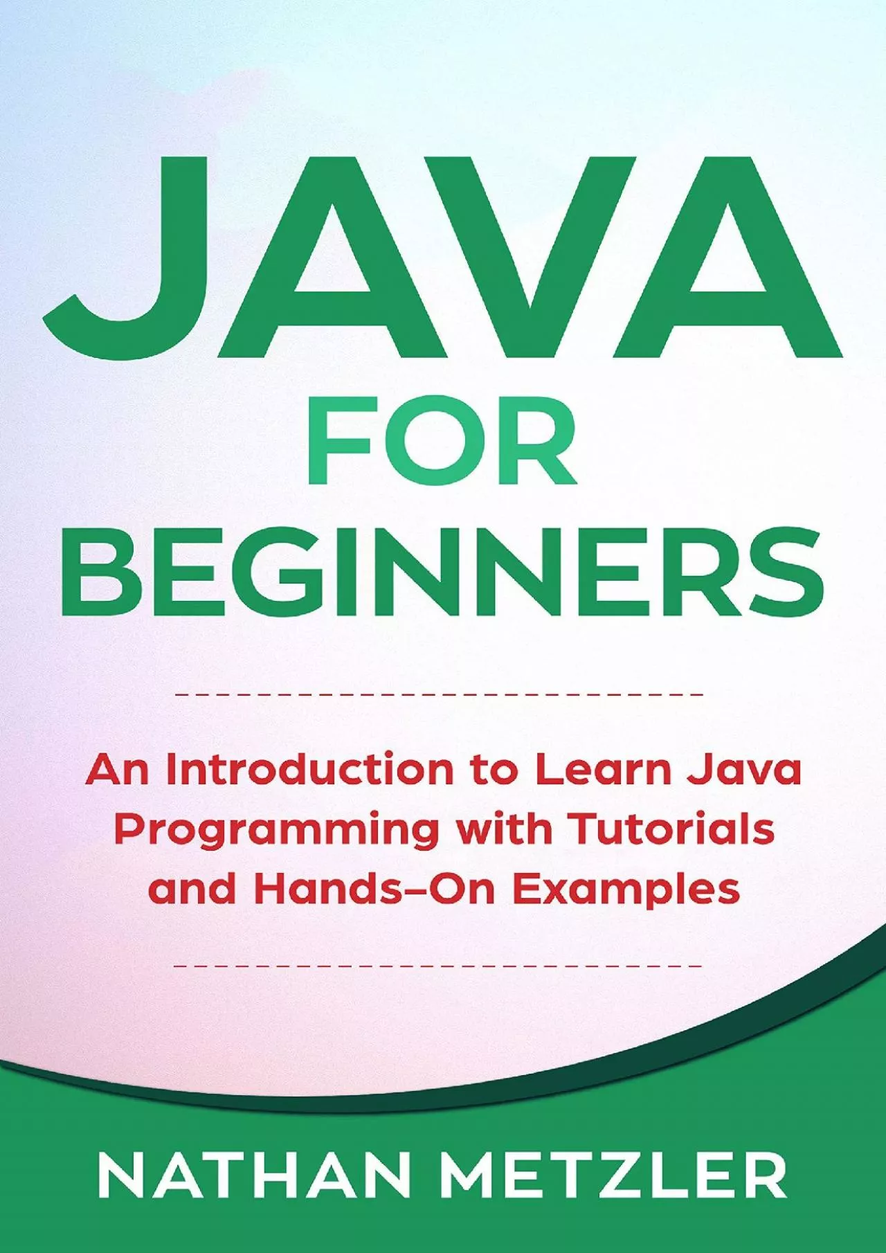 PDF-[eBOOK]-Java for Beginners An Introduction to Learn Java Programming with Tutorials and