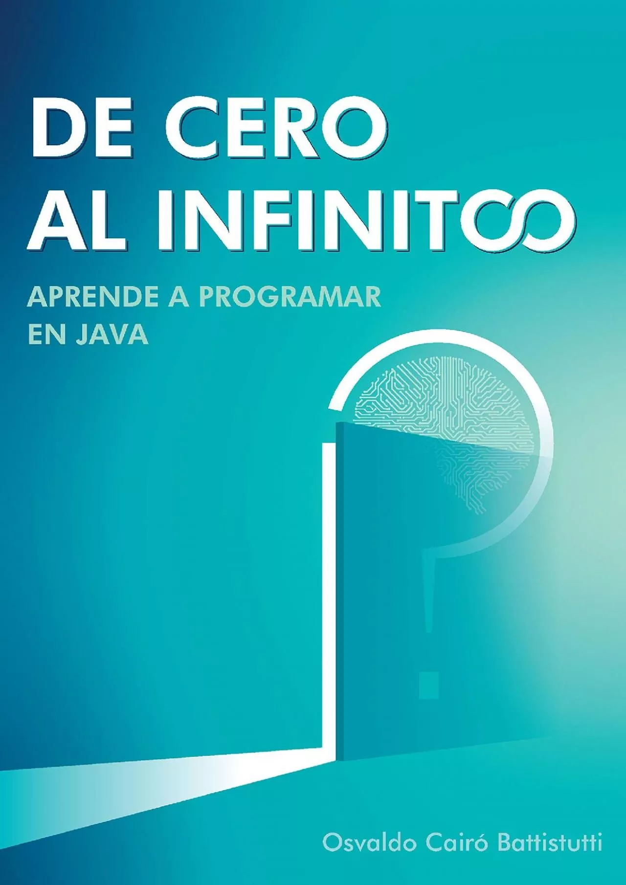 PDF-[BEST]-De cero al infinito. Aprende a programar en Java (Spanish Edition)