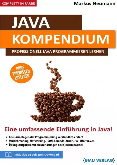 [READ]-Java Kompendium Professionell Java programmieren lernen (German Edition)