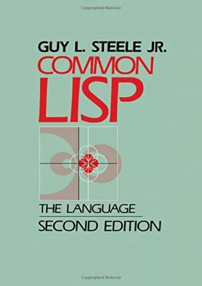 [READING BOOK]-Common LISP. The Language. Second Edition