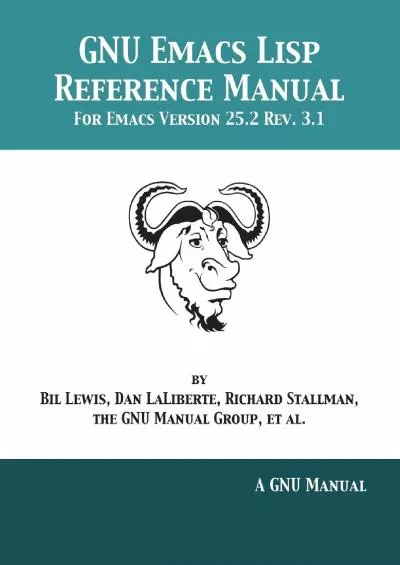 [BEST]-GNU Emacs Lisp Reference Manual For Emacs Version 25.2 Rev. 3.1